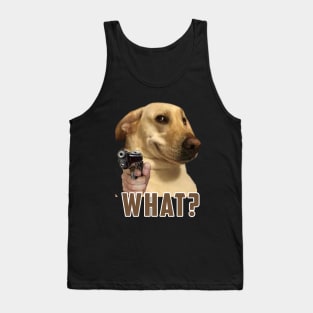 what dog Meme: Funny newest sarcastic dog meme for dogs lover Tank Top